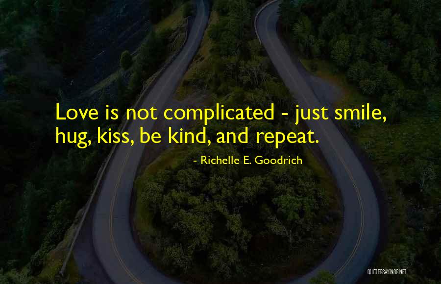 Richelle E. Goodrich Quotes 986666 Richelle E. Goodrich Quotes 986666