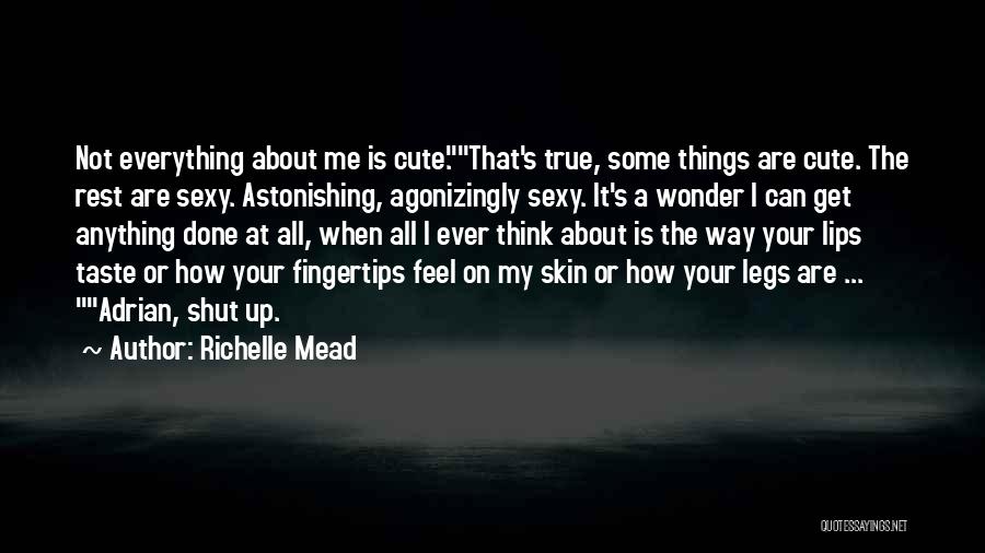 Richelle Mead Bloodlines Quotes By Richelle Mead