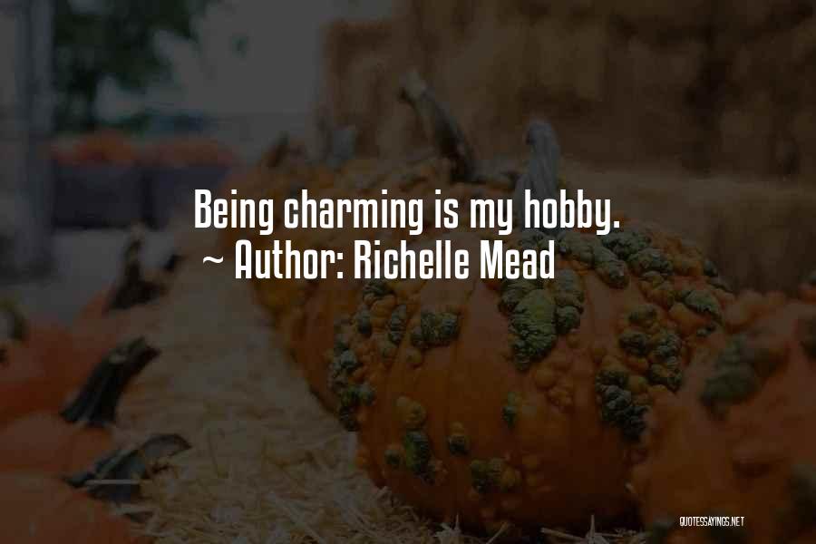 Richelle Mead Bloodlines Quotes By Richelle Mead