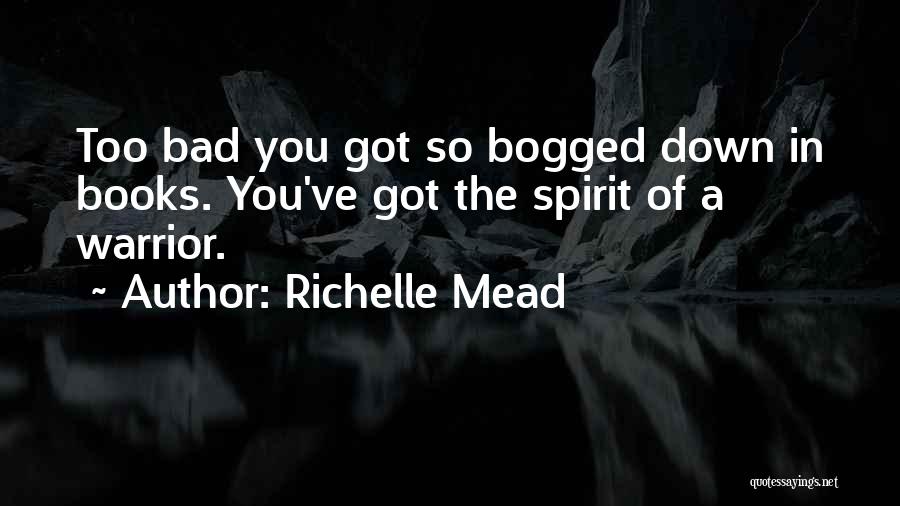 Richelle Mead Bloodlines Quotes By Richelle Mead