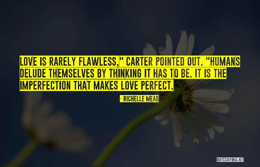Richelle Mead Georgina Kincaid Quotes By Richelle Mead Richelle Mead Georgina Kincaid Quotes By Richelle Mead