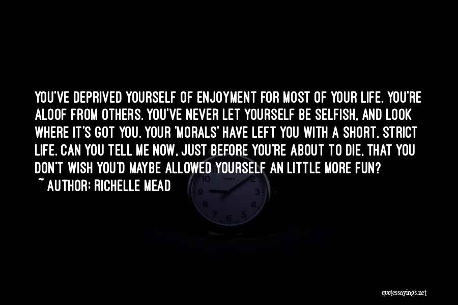 Richelle Mead Quotes 1363916