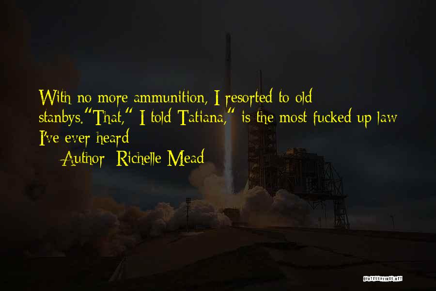 Richelle Mead Quotes 1591447