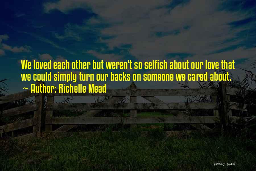 Richelle Mead Quotes 166893