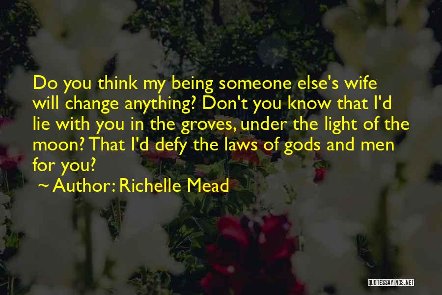 Richelle Mead Quotes 171171