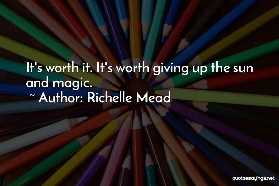 Richelle Mead Quotes 1853090