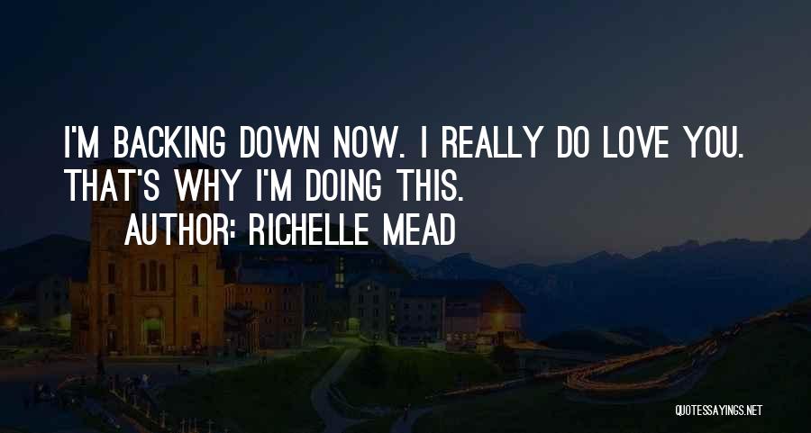 Richelle Mead Quotes 1935540