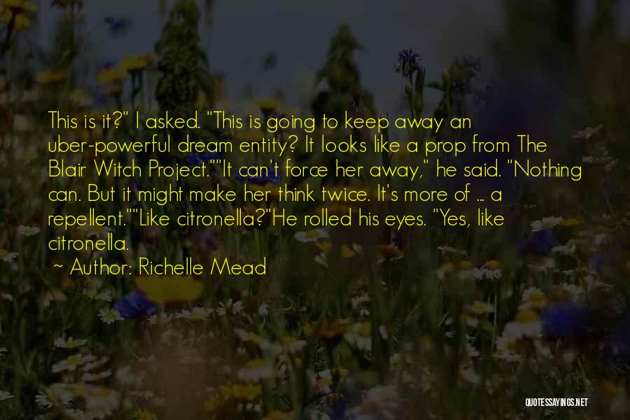 Richelle Mead Quotes 2179273