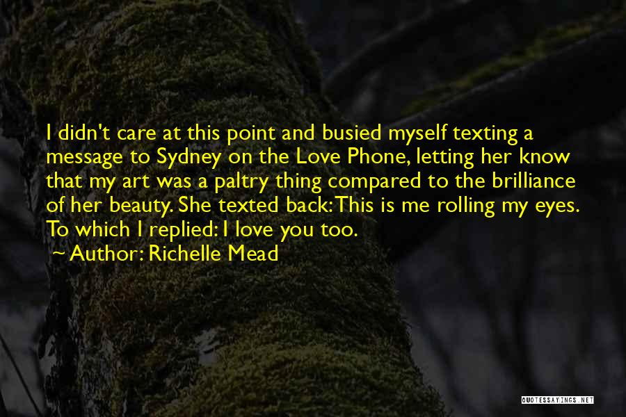 Richelle Mead Quotes 218357