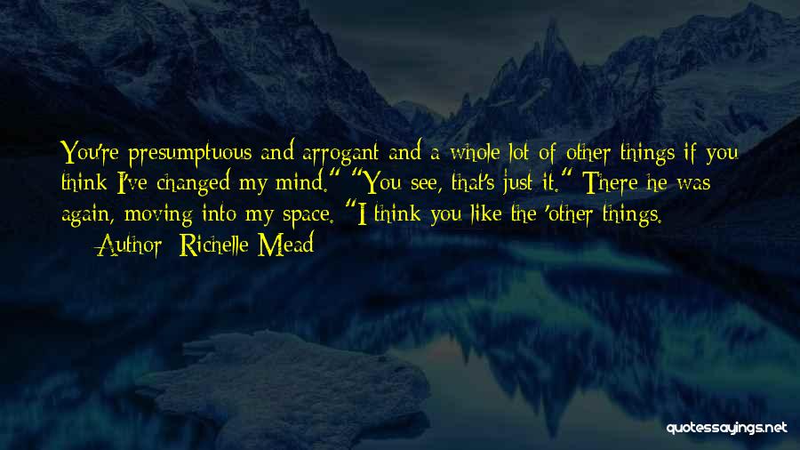 Richelle Mead Quotes 2196169