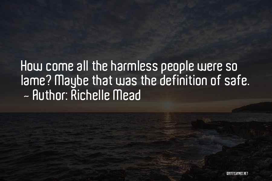 Richelle Mead Quotes 848502