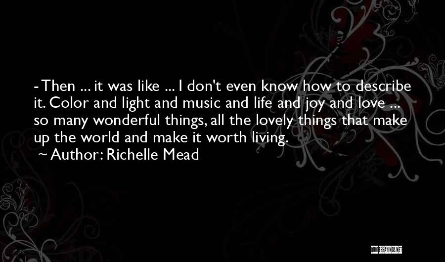 Richelle Mead Vampire Academy Quotes By Richelle Mead