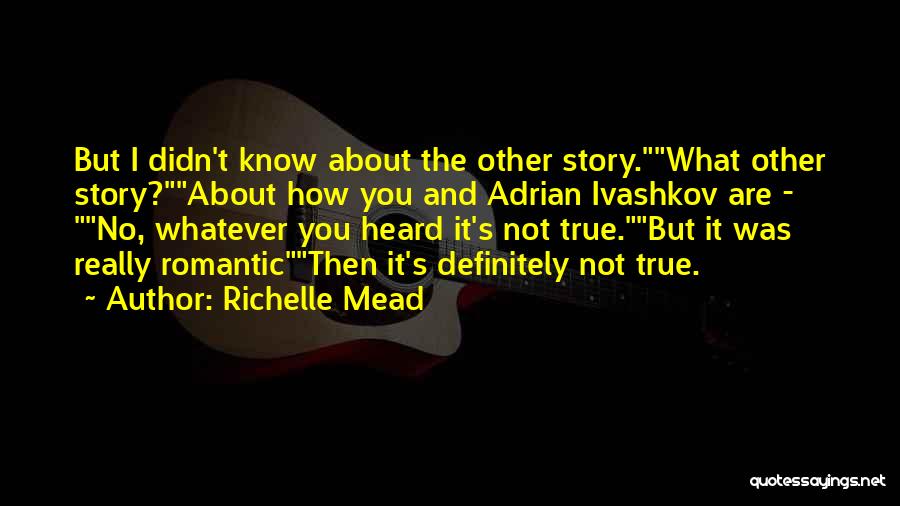 Richelle Mead Vampire Academy Quotes By Richelle Mead