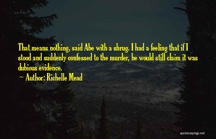 Richelle Mead Vampire Academy Quotes By Richelle Mead