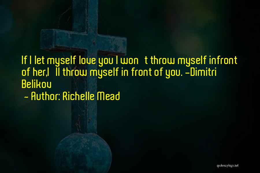 Richelle Mead Vampire Academy Quotes By Richelle Mead