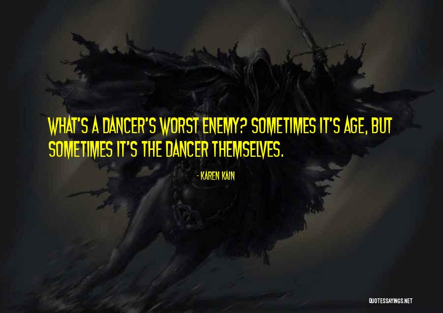 Richens Quotes By Karen Kain Richens Quotes By Karen Kain