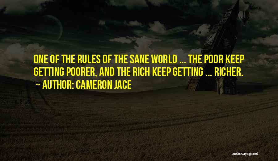 Richer Or Poorer Quotes By Cameron Jace
