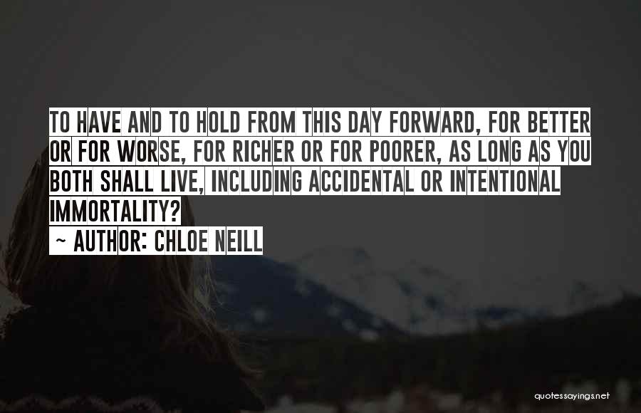 Richer Or Poorer Quotes By Chloe Neill