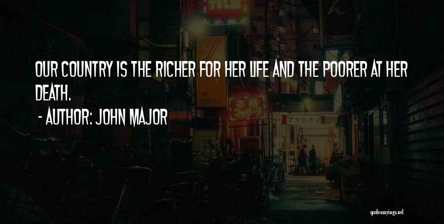 Richer Or Poorer Quotes By John Major