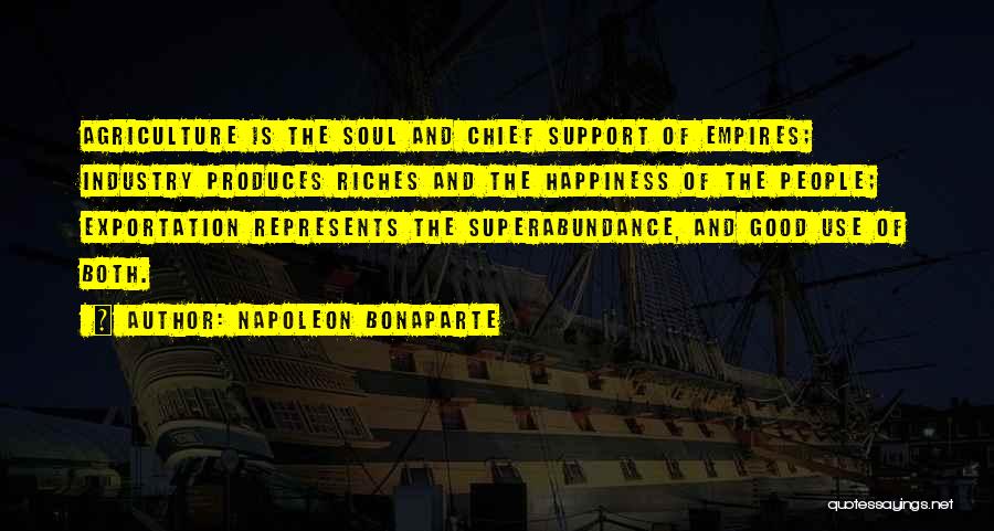 Riches And Happiness Quotes By Napoleon Bonaparte