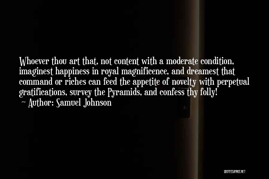Riches And Happiness Quotes By Samuel Johnson