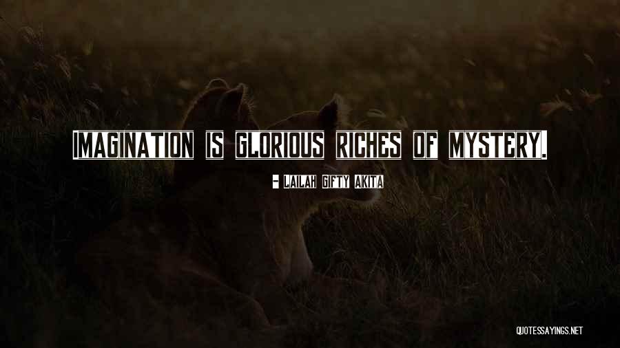 Riches Of Life Quotes By Lailah Gifty Akita