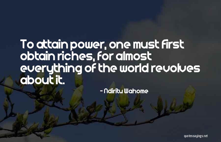 Riches Of Life Quotes By Ndiritu Wahome Riches Of Life Quotes By Ndiritu Wahome