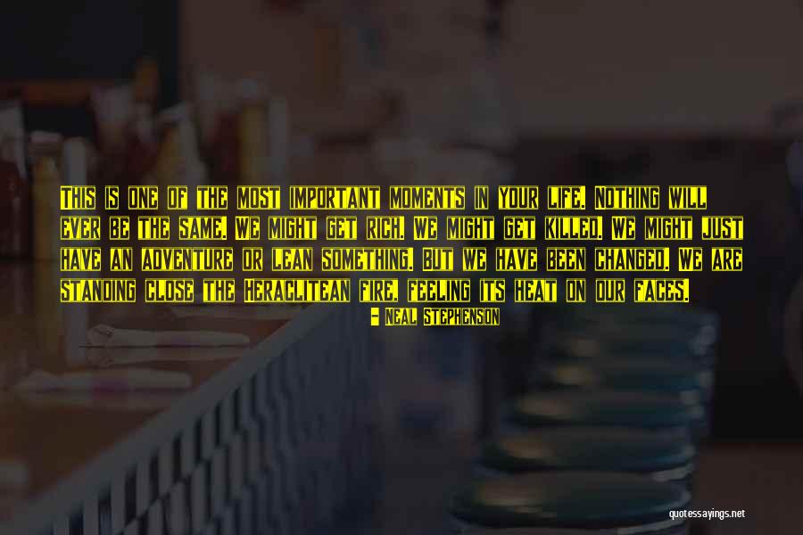 Riches Of Life Quotes By Neal Stephenson Riches Of Life Quotes By Neal Stephenson
