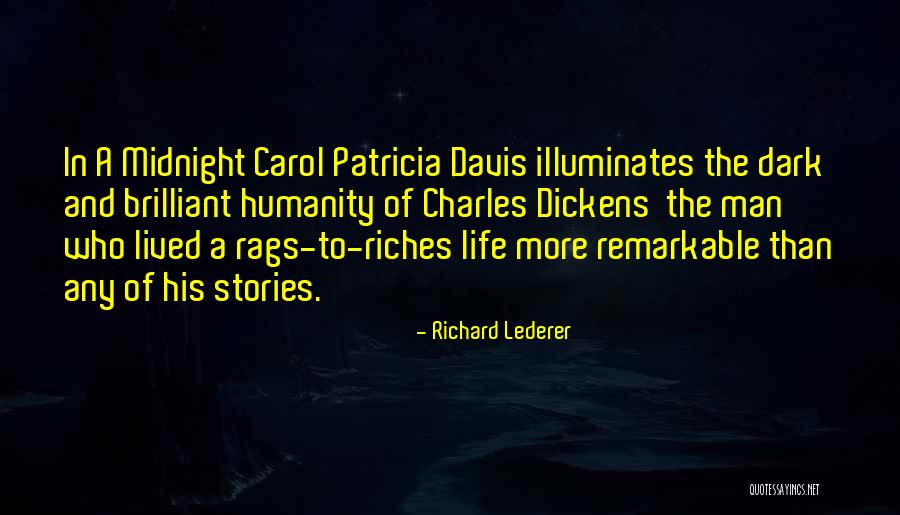 Riches Of Life Quotes By Richard Lederer