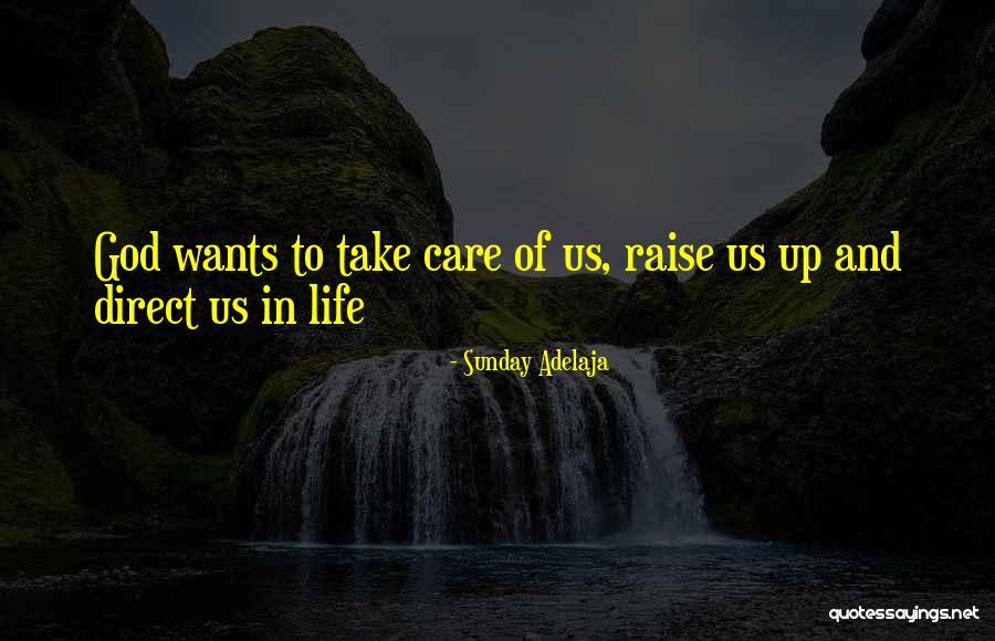 Riches Of Life Quotes By Sunday Adelaja