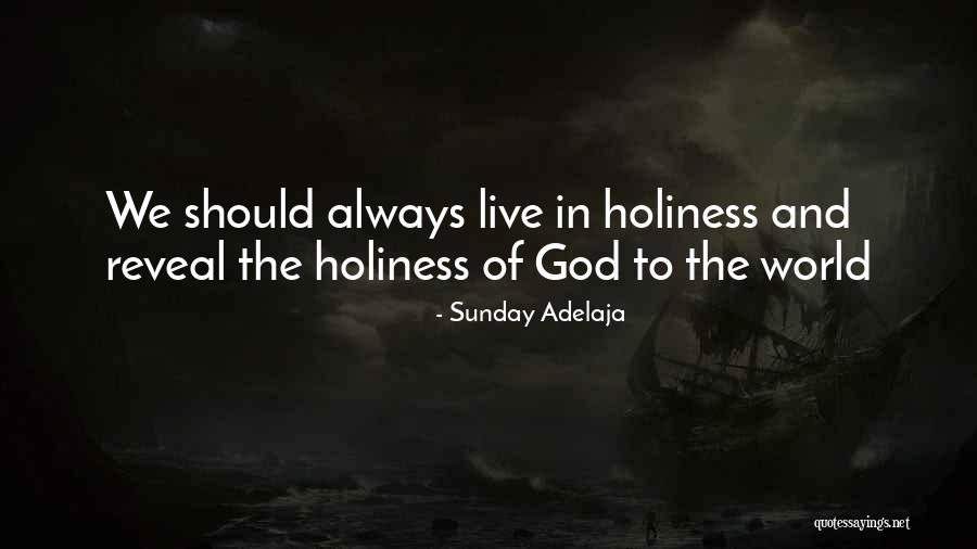 Riches Of Life Quotes By Sunday Adelaja