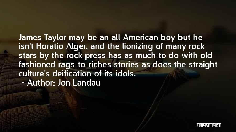 Riches To Rags Quotes By Jon Landau