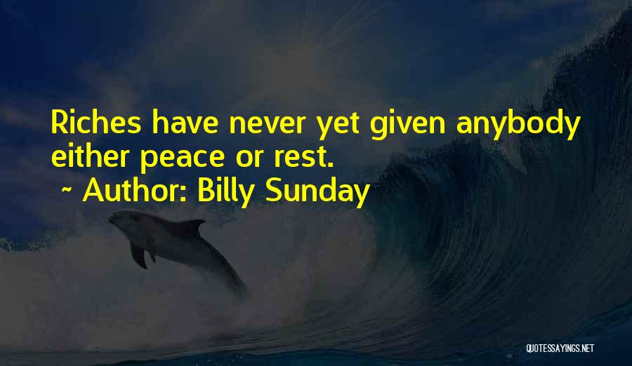 Riches Wealth Quotes By Billy Sunday