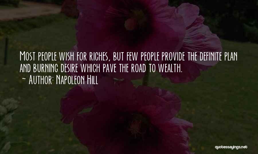 Riches Wealth Quotes By Napoleon Hill