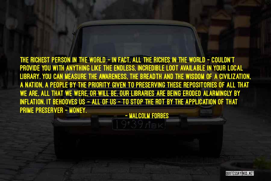 Richest Person Quotes By Malcolm Forbes Richest Person Quotes By Malcolm Forbes