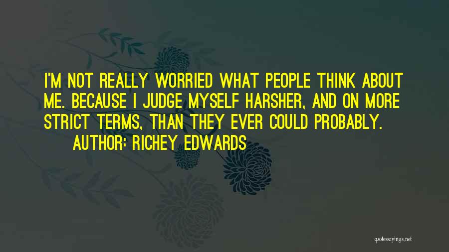 Richey Edwards Quotes 808335