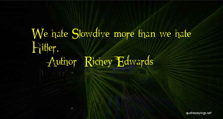 Richey Edwards Quotes 896083
