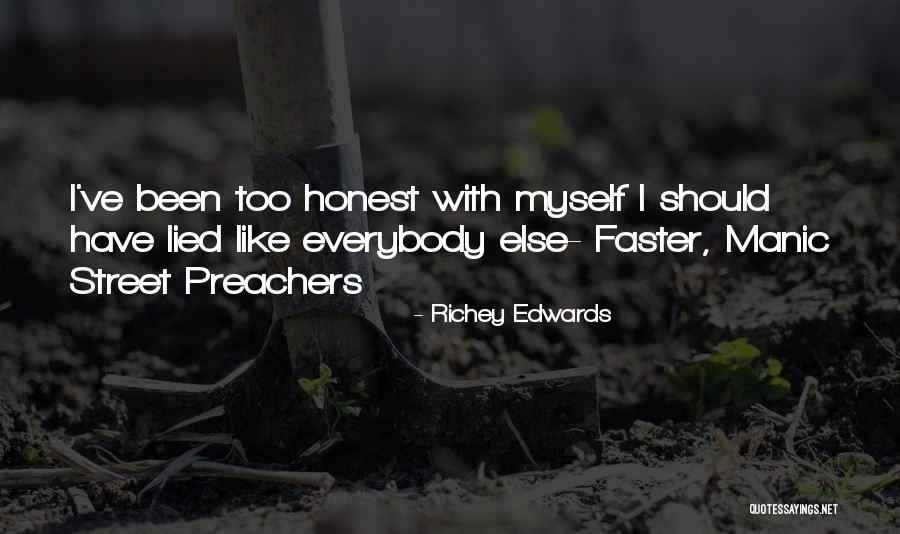 Richey Quotes By Richey Edwards Richey Quotes By Richey Edwards