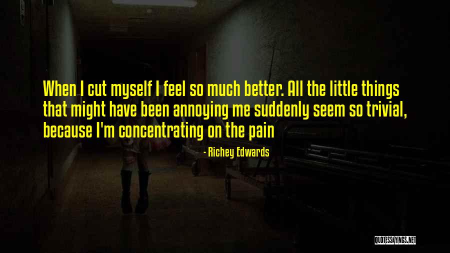 Richey Quotes By Richey Edwards Richey Quotes By Richey Edwards