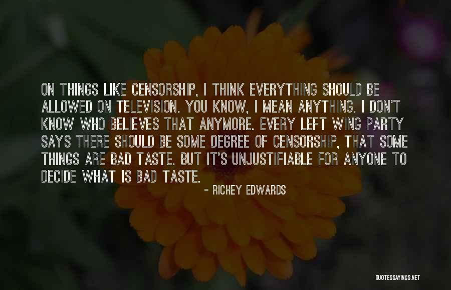 Richey Quotes By Richey Edwards Richey Quotes By Richey Edwards