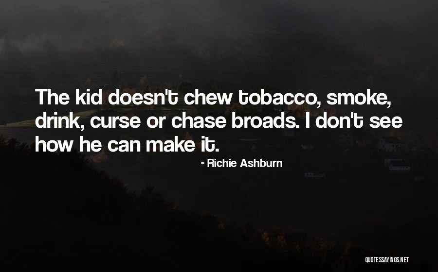 Richie Ashburn Quotes 283978