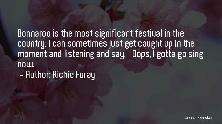 Richie Furay Quotes 830492