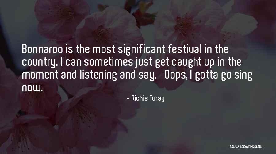 Richie Furay Quotes 830492