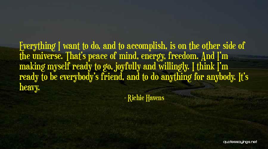 Richie Havens Quotes 2145219