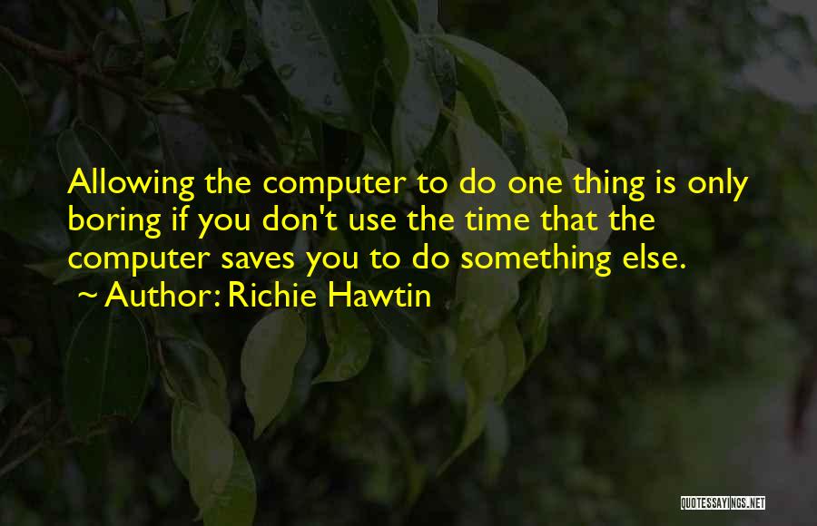 Richie Hawtin Quotes 499452
