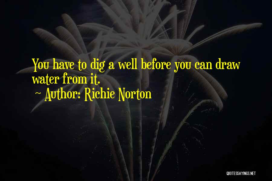 Richie Norton Quotes 1343250