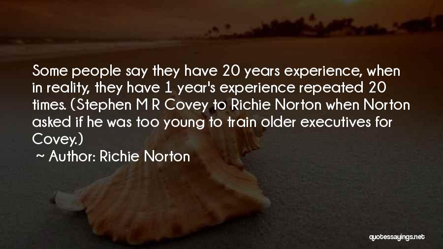 Richie Norton Quotes 1625903