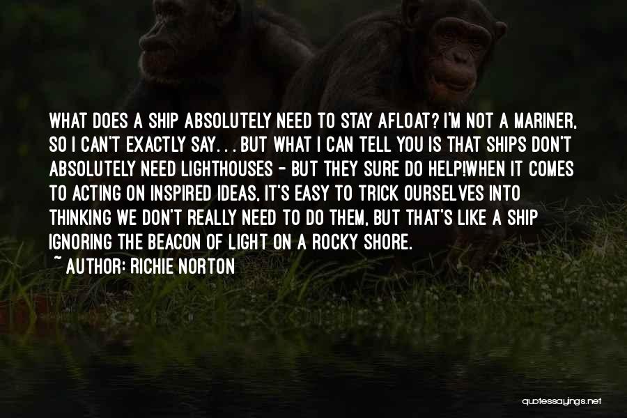Richie Norton Quotes 1945853
