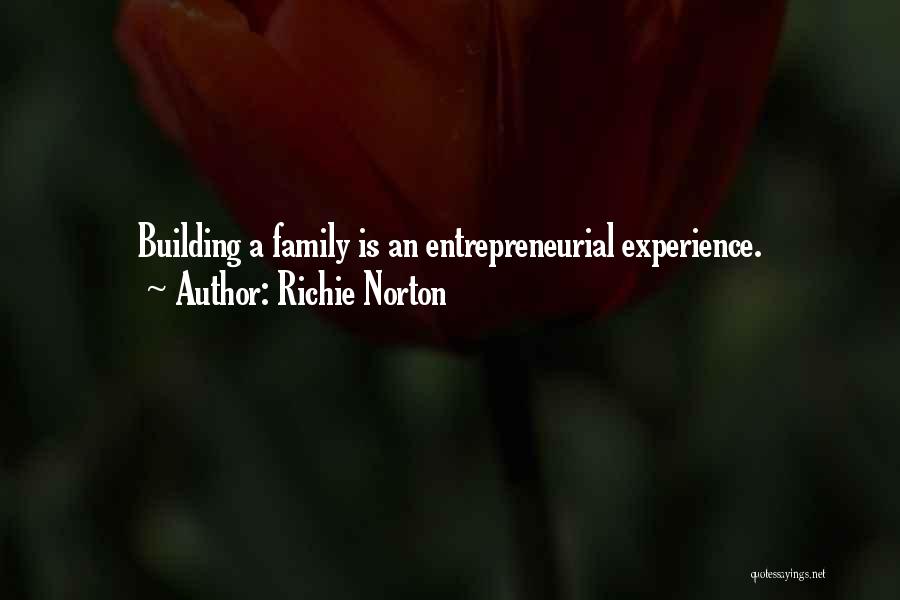 Richie Norton Quotes 530941