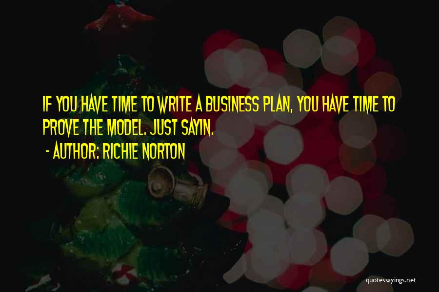 Richie Norton Quotes 82010